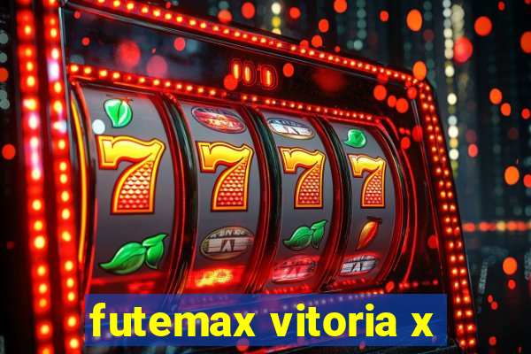 futemax vitoria x